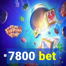 7800 bet